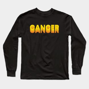 Cancer Long Sleeve T-Shirt